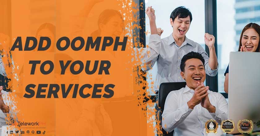 Add oomph to your services
