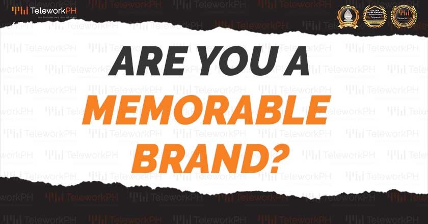 Are you a memorable brand?