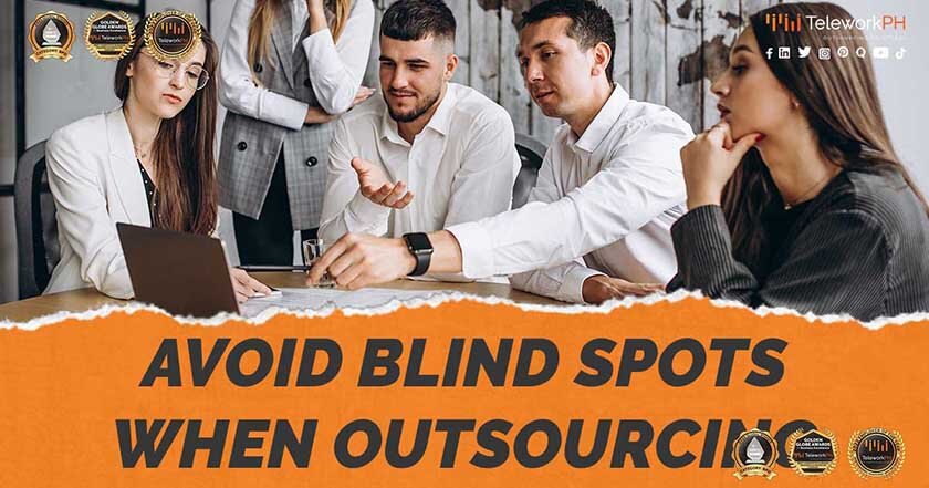 Avoid Blind Spots When Outsourcing