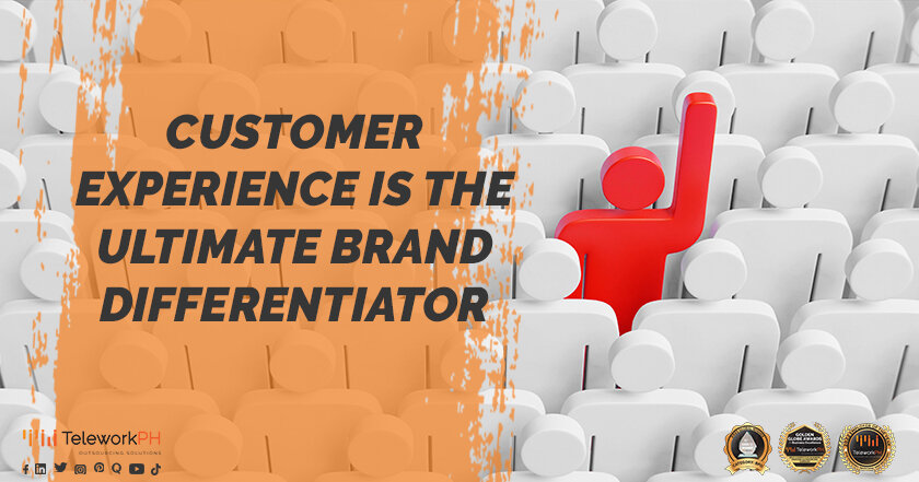 Customer Experience is the Ultimate Brand Differentiator