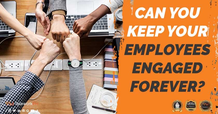 Can you keep your employees engaged forever?