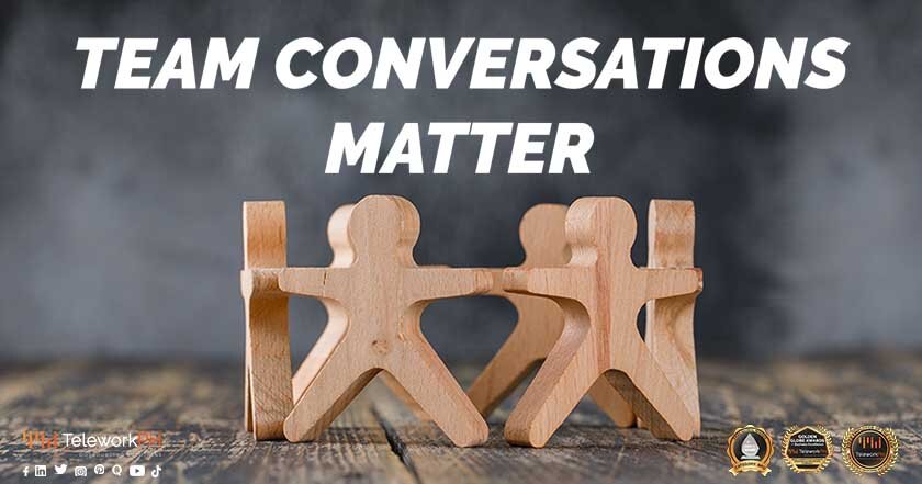 Team Conversations Matter