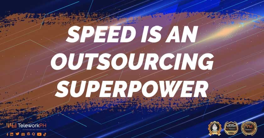Speed is an outsourcing superpower