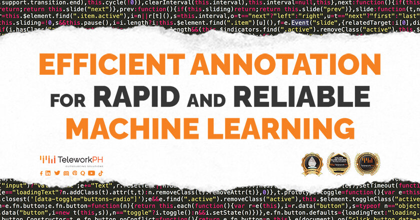 Efficient Annotation for Rapid and Reliable Machine Learning