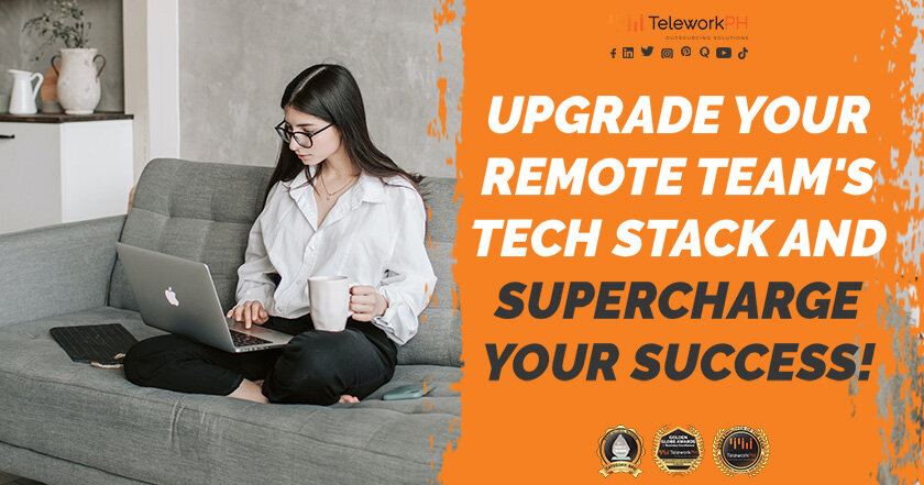 Upgrade your remote team's tech stack and supercharge your success!