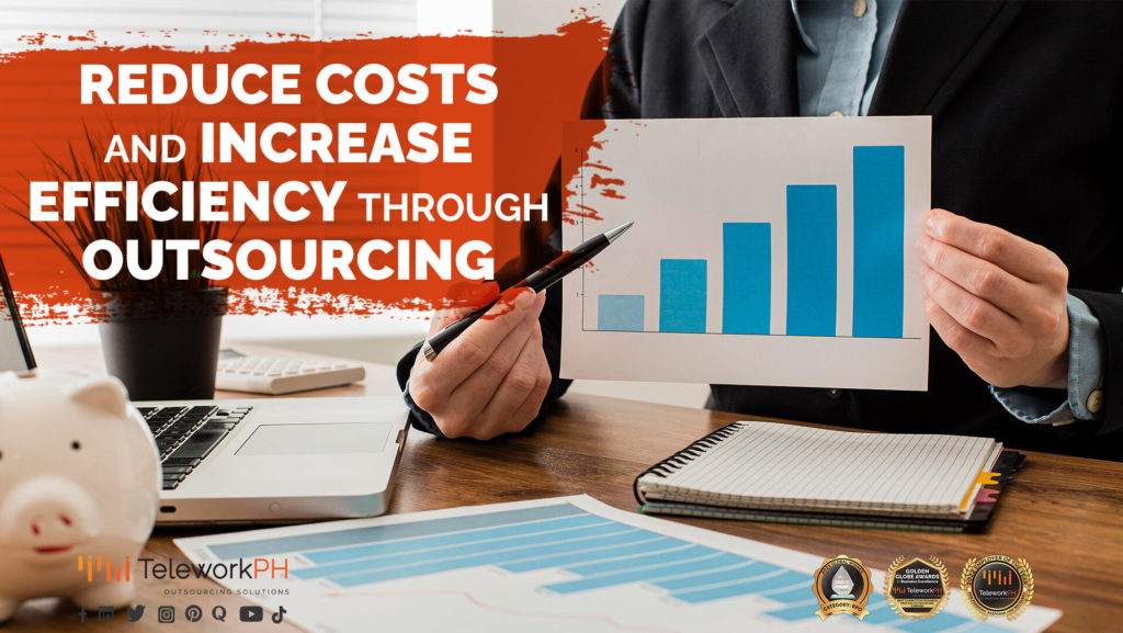 Reduce costs and increase efficiency through Outsourcing