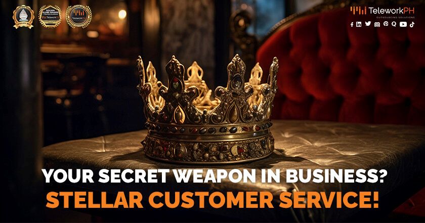 Your secret weapon in business Stellar customer servicel