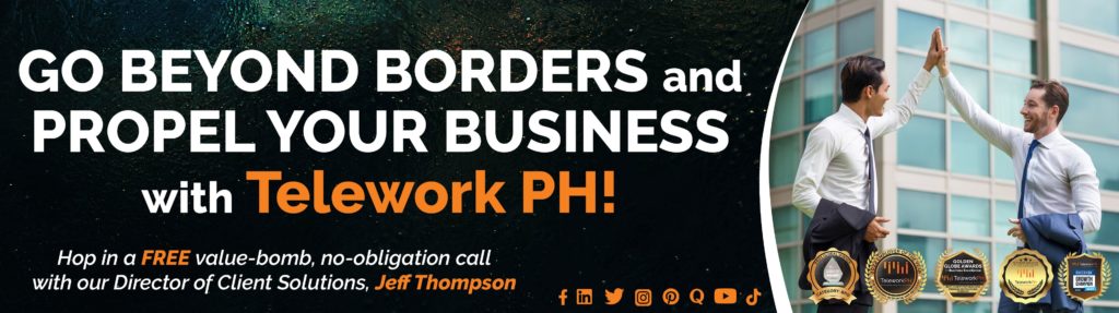 Go Beyond borders and propel your business with Telework PH CTA Button