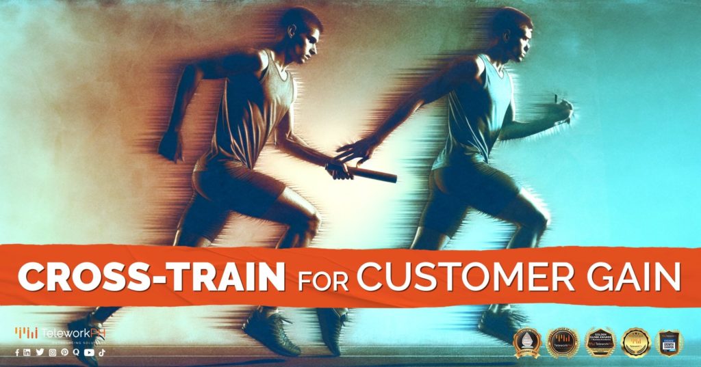 Cross-Train for Customer Gain