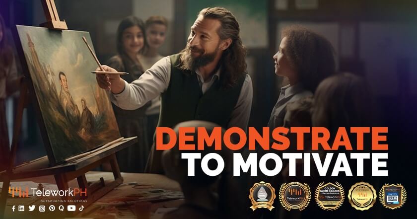 demonstrate to motivate